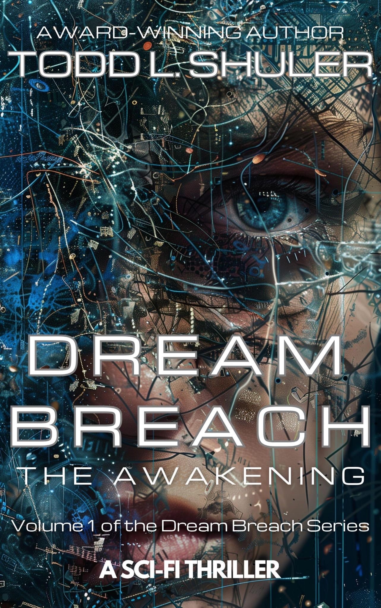 Dream Breach: The Awakening – Paperback Edition (6x9)